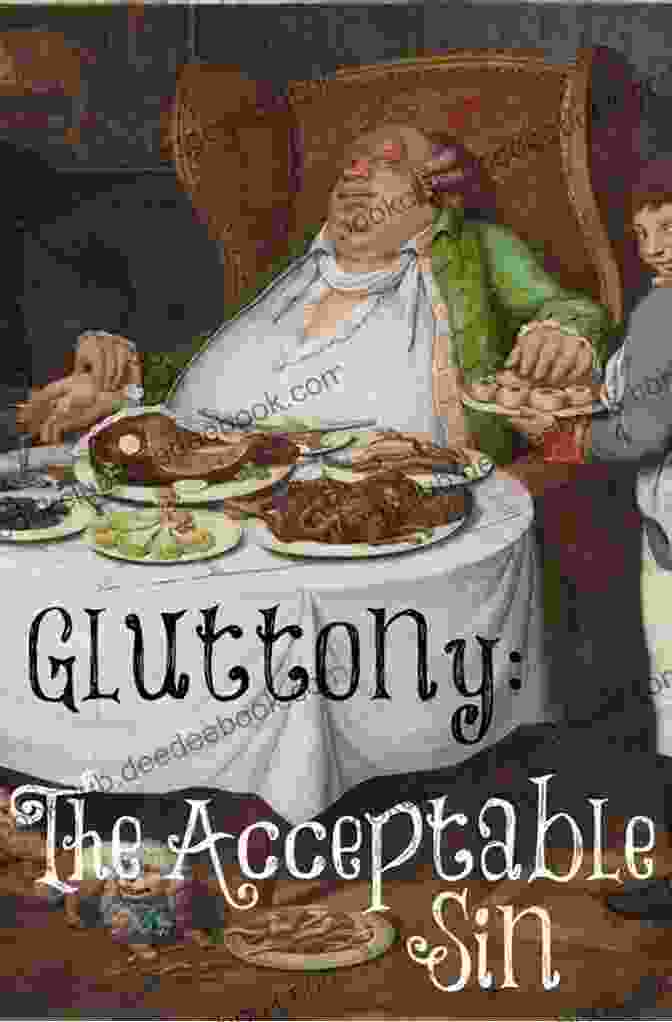 A Figure Overindulging In Food, Representing The Sin Of Gluttony Seven S Deadly Sins: Dark BWWM Billionaire Romantic Thriller