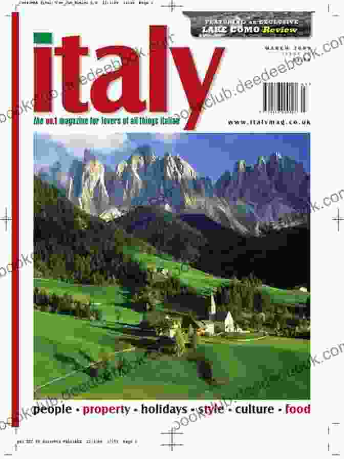 Bella Italia Magazine Cover Featuring A Stunning Italian Landscape Italy Inside And Out: A Magazine For Lovers Of Italy