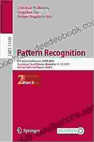 Pattern Recognition: 6th Asian Conference ACPR 2024 Jeju Island South Korea November 9 12 2024 Revised Selected Papers Part II (Lecture Notes In Computer Science 13189)