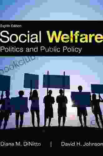 Social Welfare: Politics And Public Policy (2 Downloads)