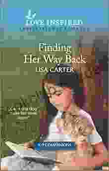 Finding Her Way Back: An Uplifting Inspirational Romance (K 9 Companions 2)
