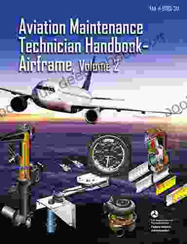 Aviation Maintenance Technician Handbook Airframe Vol 2