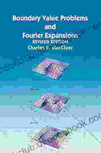 Boundary Value Problems And Fourier Expansions (Dover On Mathematics)