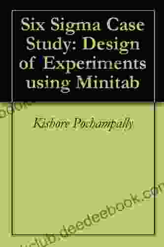 Six Sigma Case Study: Design Of Experiments Using Minitab