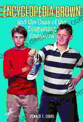 Encyclopedia Brown And The Case Of The Disgusting Sneakers