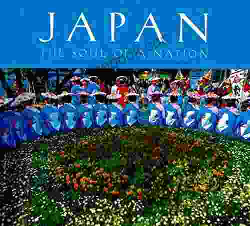 Japan: The Soul Of A Nation