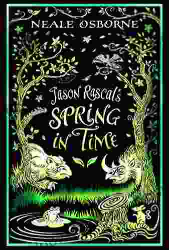 Jason Rascal S Spring In Time (The Seasonal Dreamworlds 1)