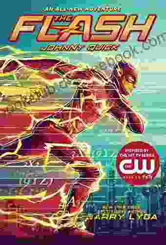The Flash: Johnny Quick: (The Flash 2)