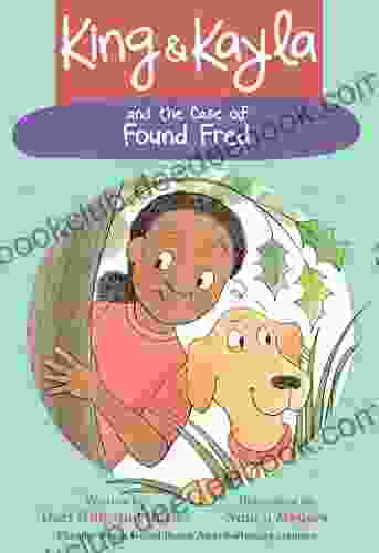 King Kayla And The Case Of Found Fred