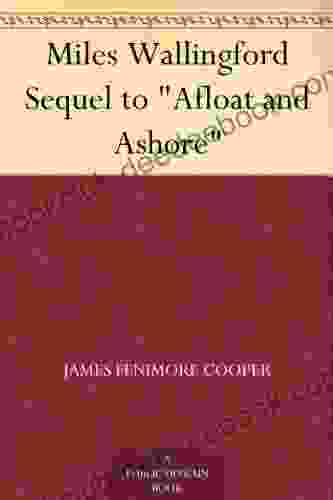 Miles Wallingford Sequel To Afloat And Ashore