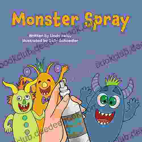 Monster Spray: A Rhyming Bedtime Story For Kids