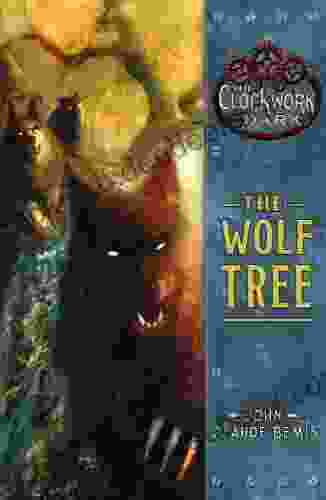 The Wolf Tree (The Clockwork Dark 2): 2 Of The Clockwork Dark