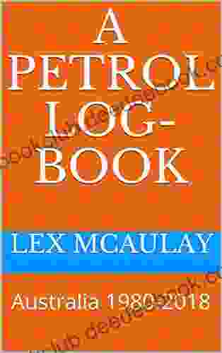 A Petrol Log Book: Australia 1980 2024