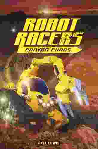 Robot Racers: Canyon Chaos Axel Lewis