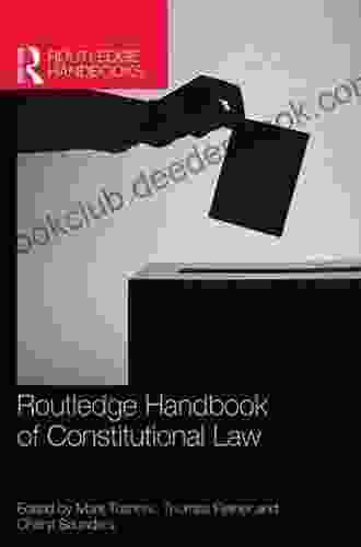 Routledge Handbook Of Constitutional Law (Routledge Handbooks (Hardcover))