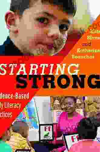 Starting Strong: Evidence Based Early Literacy Practices