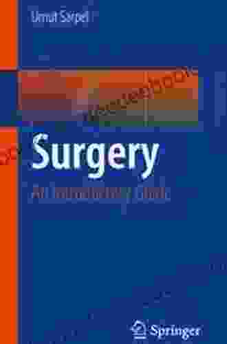 Surgery: An Introductory Guide For Medical Students