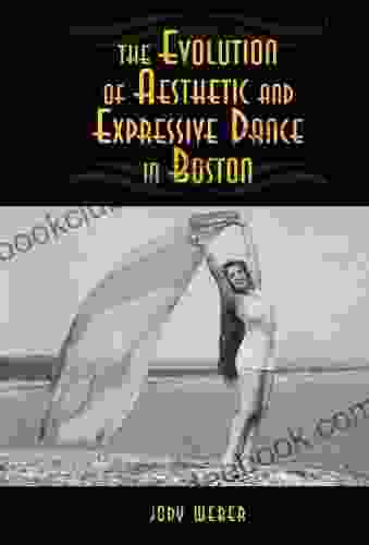 The Evolution Of Aesthetic And Expressive Dance In Boston Student Edition