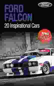 Ford Falcon: 20 Inspirational Cars Volume 1