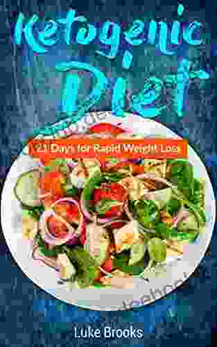 Ketogenic Diet: 21 Days For Rapid Weight Loss
