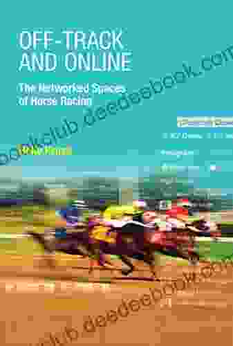 Off Track And Online: The Networked Spaces Of Horse Racing
