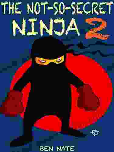 The Not So Secret Ninja 2 Dori Hillestad Butler