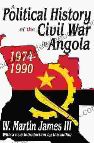 A Political History Of The Civil War In Angola 1974 1990 (The East South Relations Series)