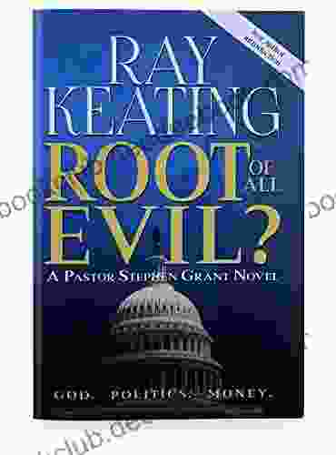 Root Of All Evil?: A Pastor Stephen Grant Novel (The Pastor Stephen Grant 2)