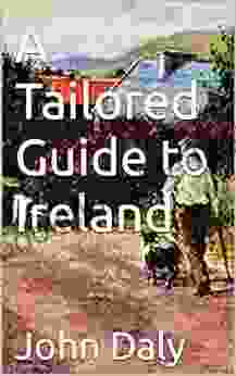 A Tailored Guide To Ireland