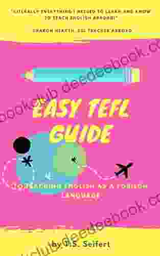 Easy TEFL Guide To Teaching English As A Foreign Language
