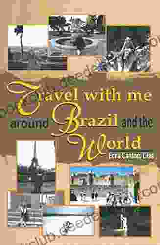 Travel With Me Around Brazil And The World