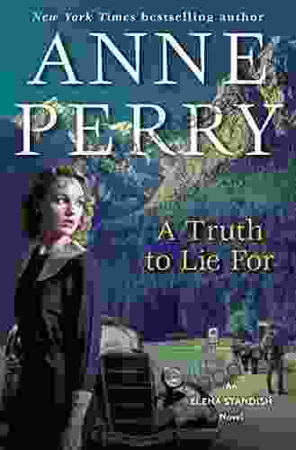 A Truth To Lie For: An Elena Standish Novel