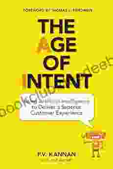 The Age Of Intent: Using Artificial Intelligence To Deliver A Superior Customer Experience