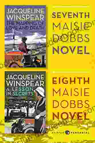 Maisie Dobbs Bundle #3: The Mapping Of Love And Death And A Lesson In Secrets: 7 And 8 In The New York Times (Maisie Dobbs Novels)