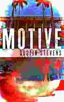 Motive: A Thriller Dustin Stevens