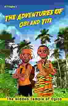 The Adventures Of Obi And Titi: The Hidden Temple Of Ogiso