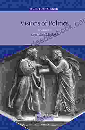 Visions Of Politics: Volume 1 Regarding Method
